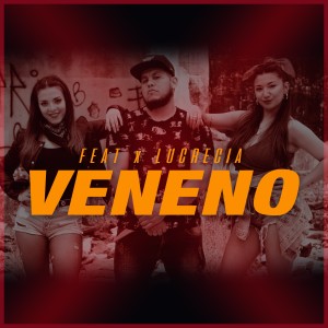 收聽Lucrecia的Veneno歌詞歌曲