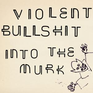 ดาวน์โหลดและฟังเพลง Happy Trails (Motherfuckers) (Explicit) พร้อมเนื้อเพลงจาก Violent Bullshit