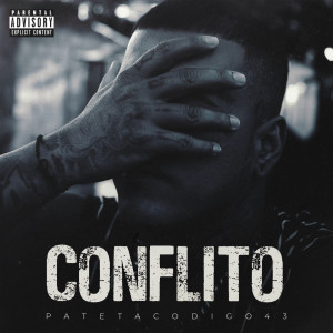 patetacodigo43的專輯Conflito (Explicit)