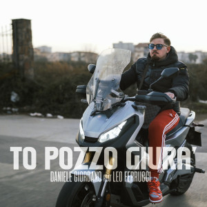 Listen to To Pozzo Giura' song with lyrics from Daniele Giordano