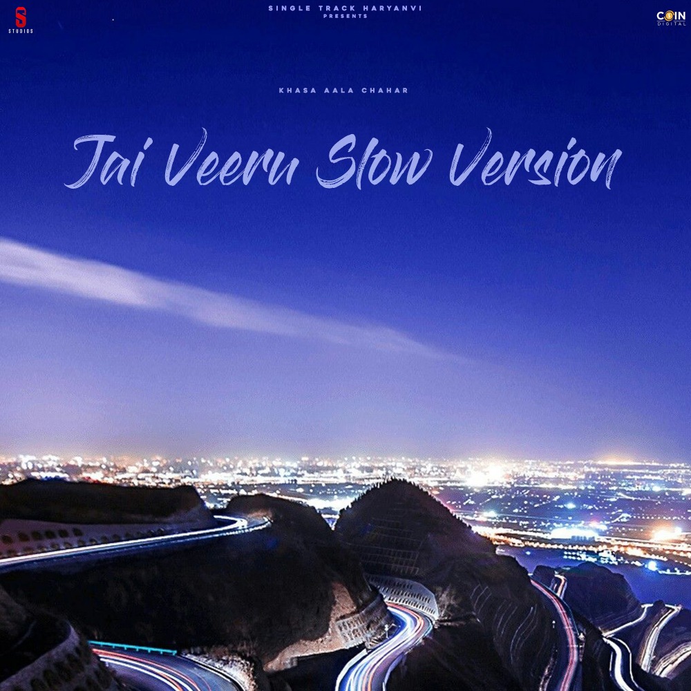Jai Veeru (Slow Version)