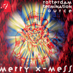 Rotterdam Termination Source的專輯Merry X-Mess (Explicit)