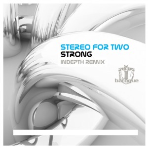 Dengarkan Strong (Indepth Remix) lagu dari Stereo for Two dengan lirik