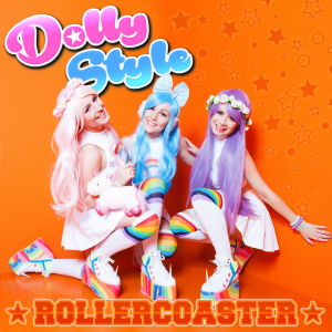 ดาวน์โหลดและฟังเพลง Rollercoaster พร้อมเนื้อเพลงจาก Dolly Style