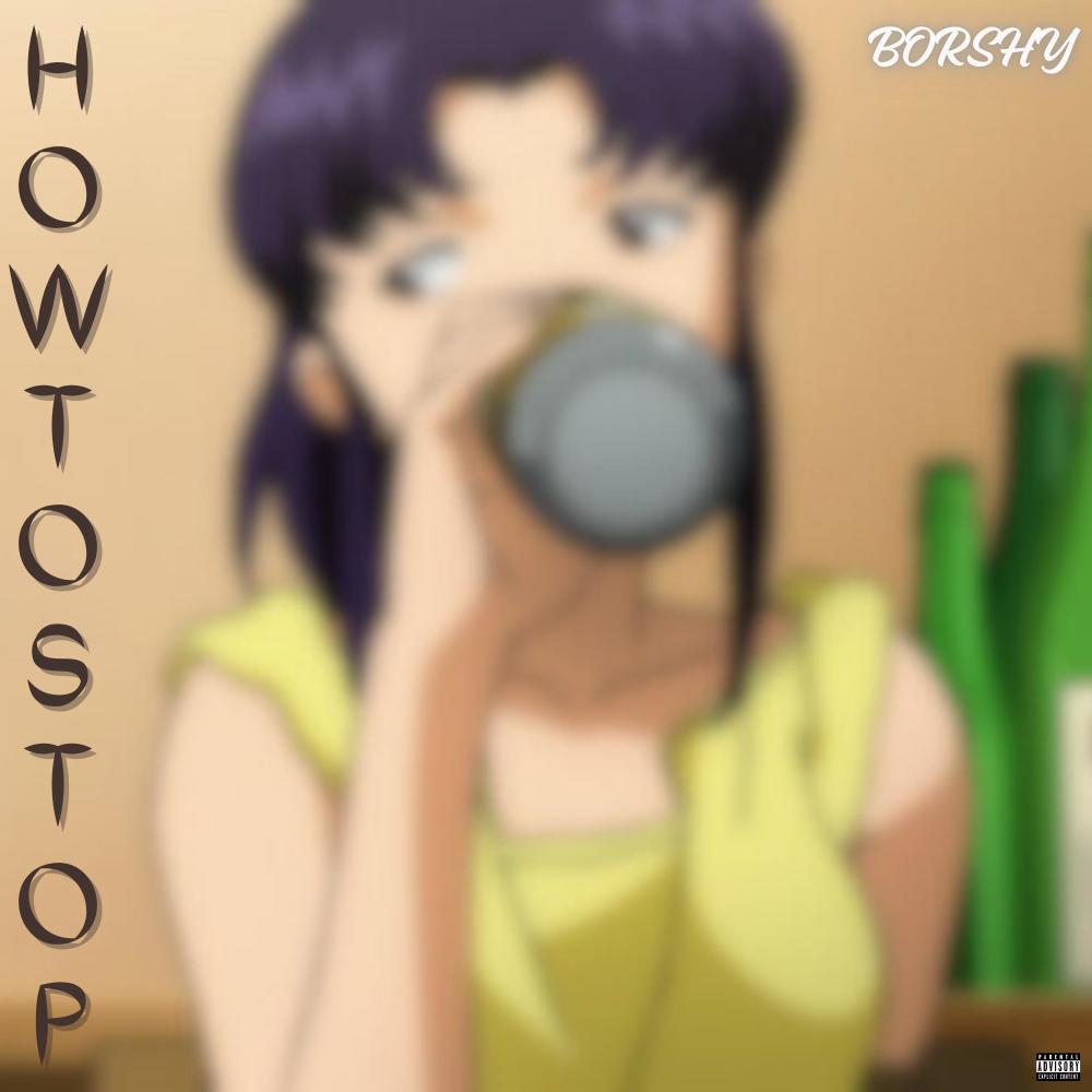How To Stop (Explicit)
