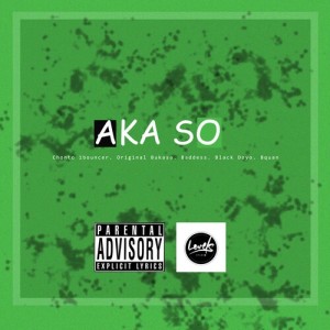 Dengarkan lagu Aka So (Explicit) nyanyian Original Bukasa dengan lirik