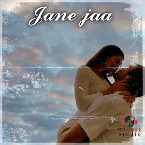 Listen to Jane Jaa song with lyrics from Deepak Joshi