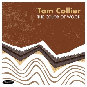 Tom Collier的專輯The Color of Wood