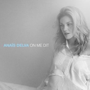 Anaïs Delva的專輯On me dit