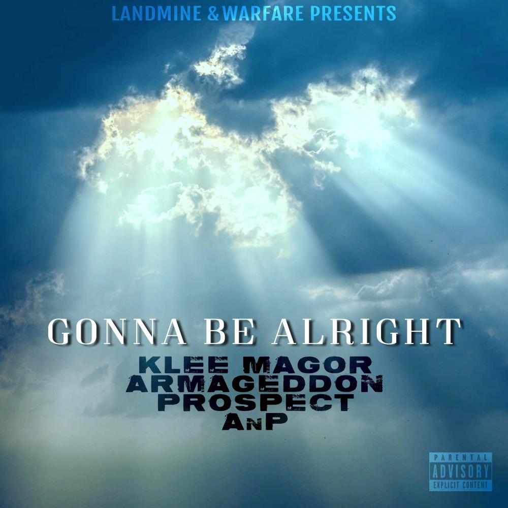 Gonna Be Alright (feat. Armageddon & Prospect) (Explicit)
