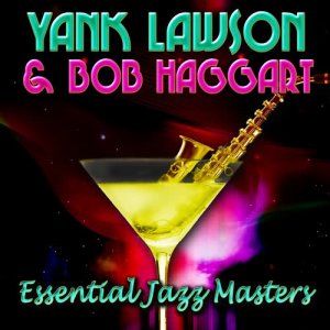 Yank Lawson的專輯Essential Jazz Masters