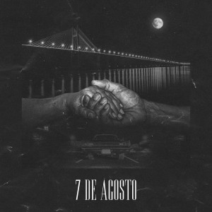 ดาวน์โหลดและฟังเพลง 7 de Agosto พร้อมเนื้อเพลงจาก Relio