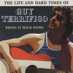 อัลบัม The Life And Hard Times Of Guy Terrifico: Bring It Back Home ศิลปิน Matt Murphy