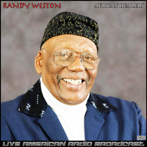 Randy Weston的专辑African Healers (Live)