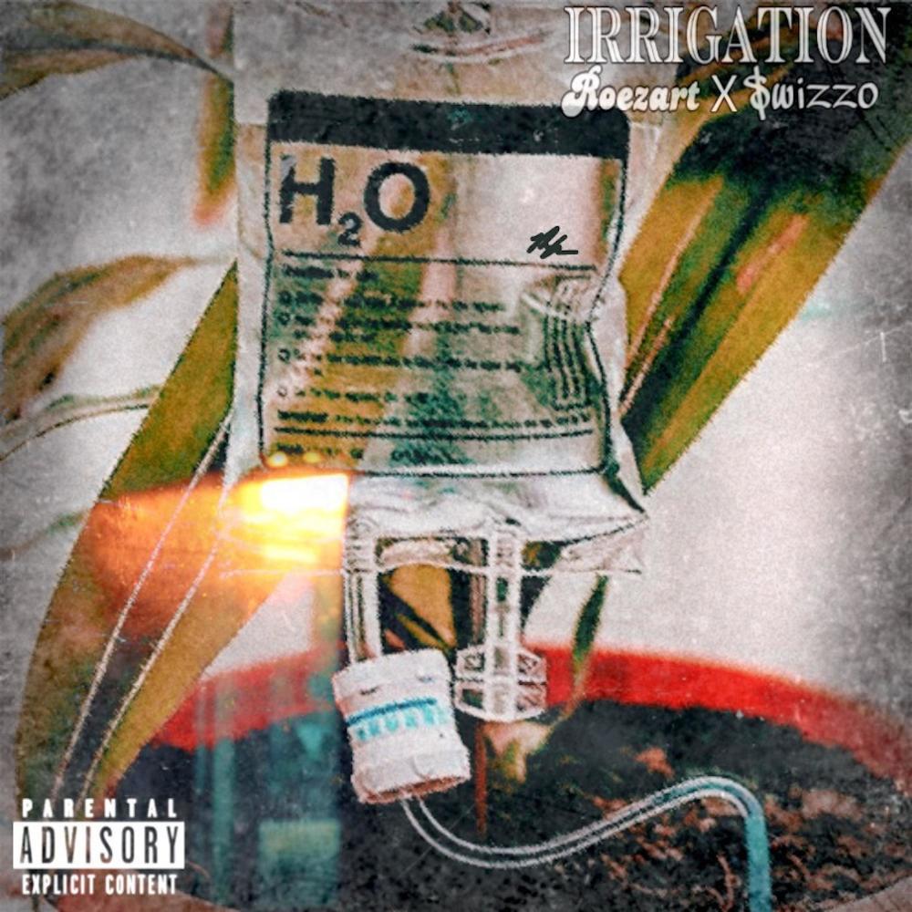 Irrigation (feat. K-$wift) (Explicit)