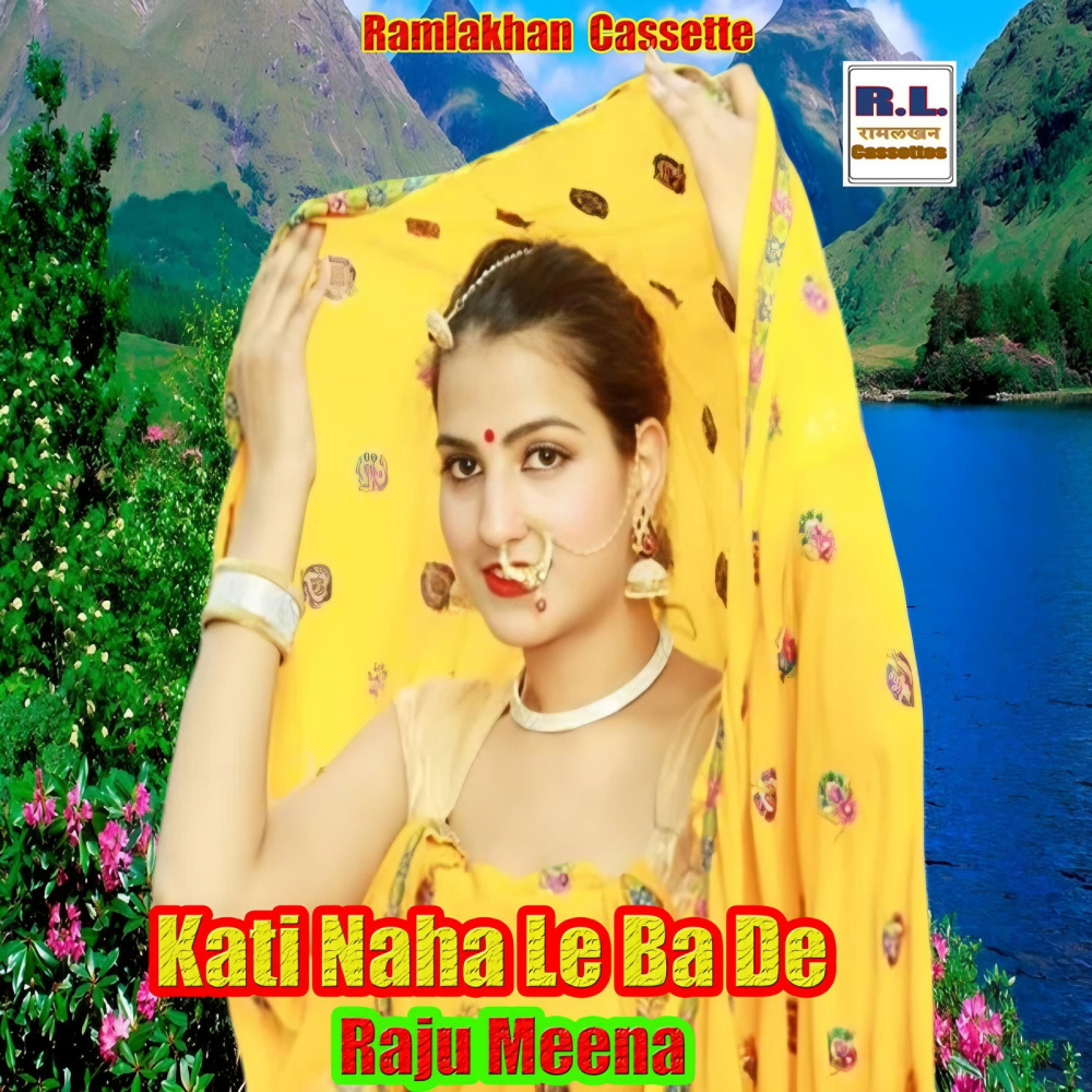 Kati Naha Le Ba De