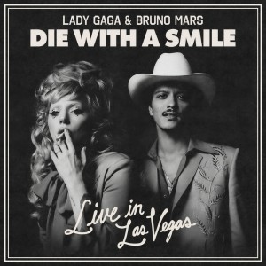 Bruno Mars的專輯Die With A Smile (Live in Las Vegas)