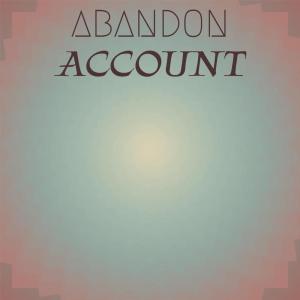 Album Abandon Account from Various