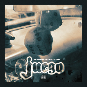 Juego (Explicit) dari Flyboiz