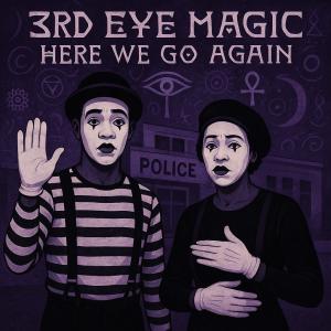 3rd Eye Magic的專輯Here We Go Again (Explicit)