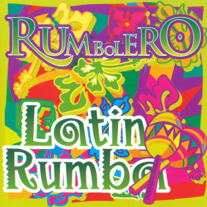 อัลบัม Latin Rumba ศิลปิน Rumbolero