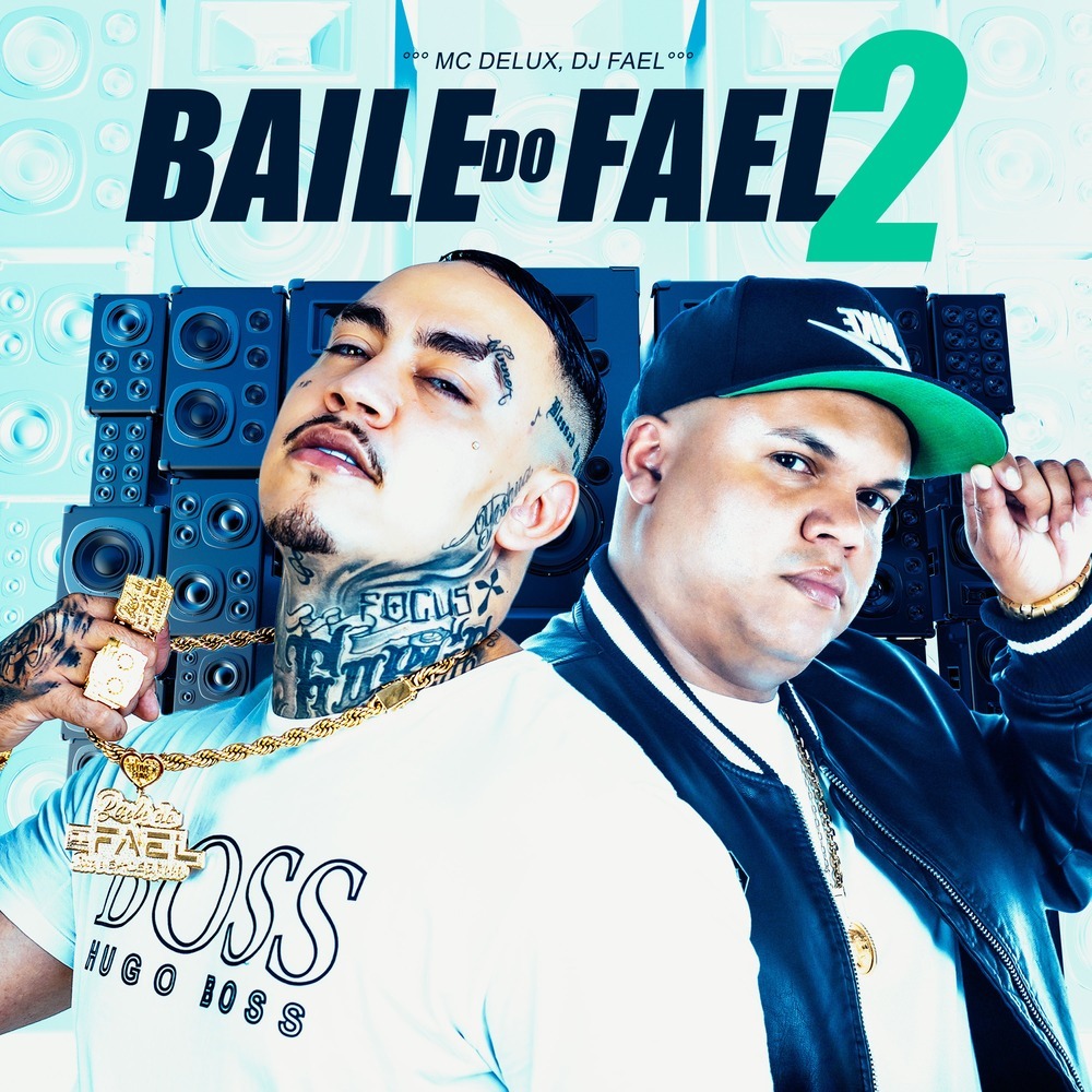 Baile Do Fael 2 (Explicit)