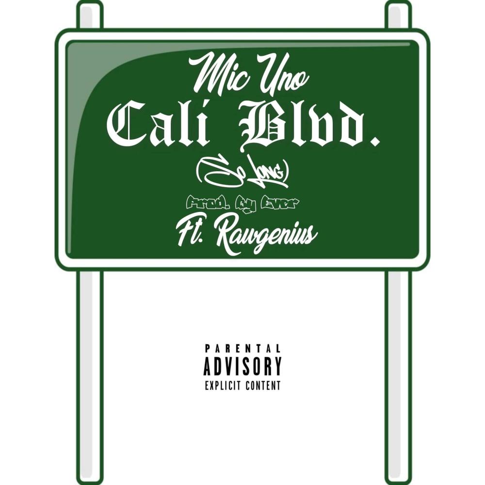 Cali Blvd (So Long) (feat. Rawgenius) (Explicit)