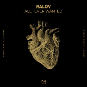 ดาวน์โหลดและฟังเพลง All I Ever Wanted พร้อมเนื้อเพลงจาก Ralov