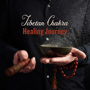 Chakra Frequencies的專輯Tibetan Chakra Healing Journey (Meditation Music with Tibetan Bowls & Bells)