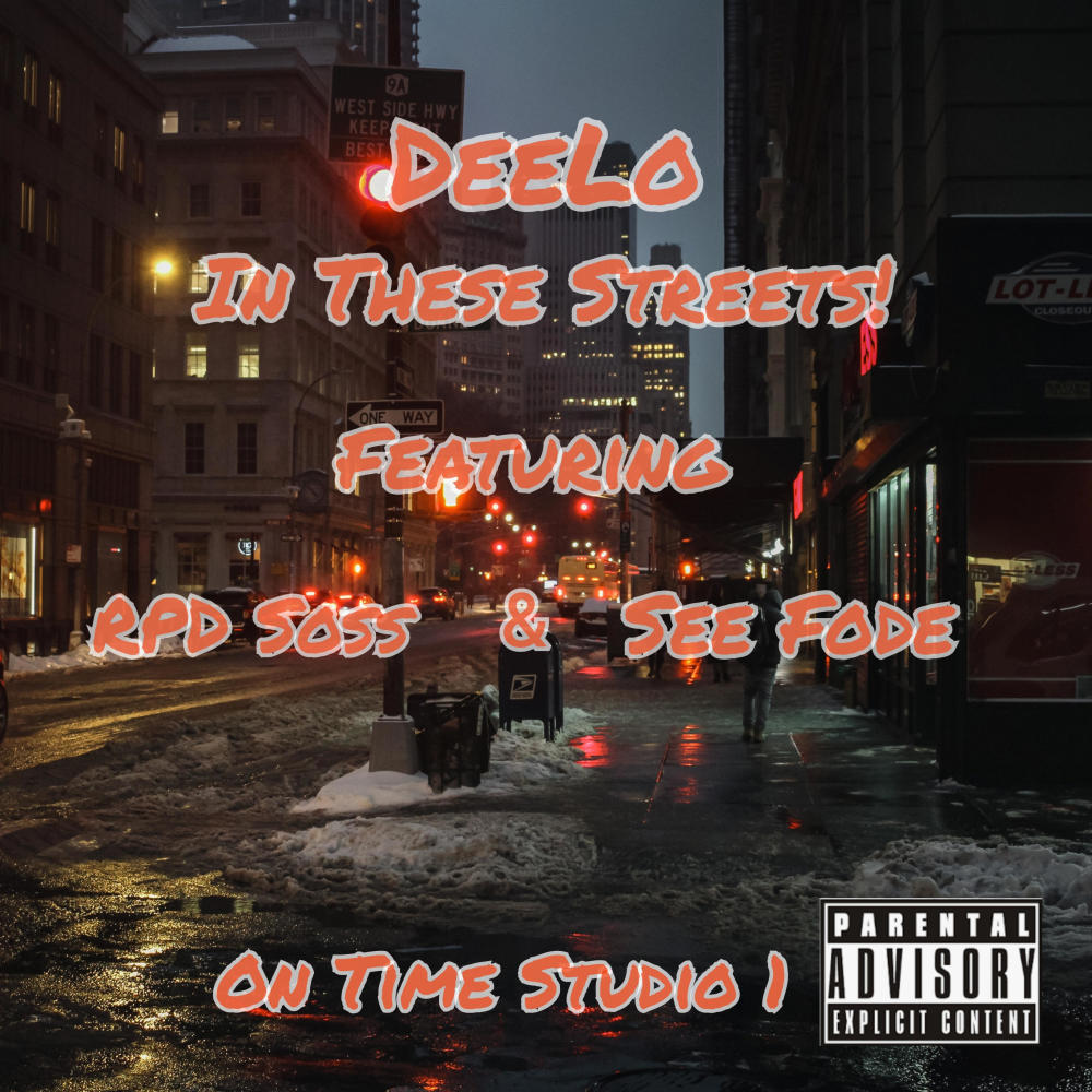 In These Streets (feat. See Fode & RPD Soss) (Explicit)