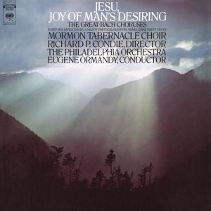 อัลบัม Jesu, Joy of Man's Desiring - The Great Bach Choruses (2025 Remastered) ศิลปิน Eugene Ormandy