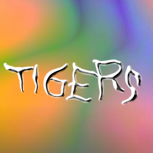 Listen to Words song with lyrics from Tigers