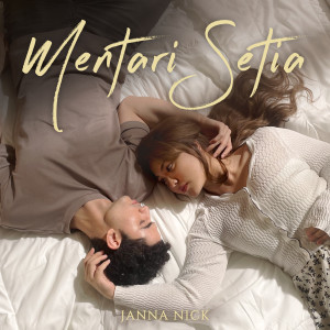 อัลบัม Mentari Setia ศิลปิน Janna Nick