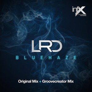 收聽LRD的Blue Haze (Groovecreator Mix)歌詞歌曲