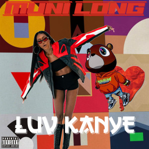 Album Luv Kanye from Muni Long