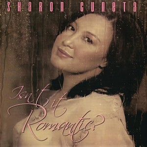 ดาวน์โหลดและฟังเพลง I Have To Say I Love You iI A Song พร้อมเนื้อเพลงจาก Sharon Cuneta