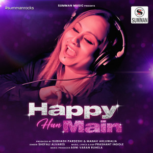 Album Happy Hun Main oleh Shefali Alvares
