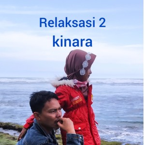 Listen to Relaksasi 2 (Acoustic) song with lyrics from Kinara