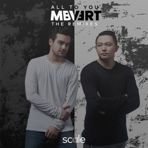 Listen to All to You (Steve Chris Remix) song with lyrics from Mbvert