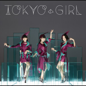 收聽Perfume的Tokyo Girl (Instrumental)歌詞歌曲