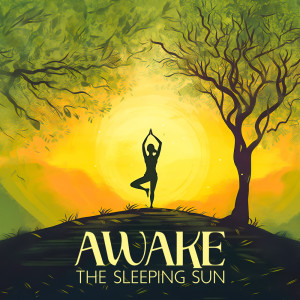 Awake the Sleeping Sun (Energetic Ashtanga Vinyasa Yoga, Synchronising Breath with Movements, India Meditation) dari Positive Yoga Project