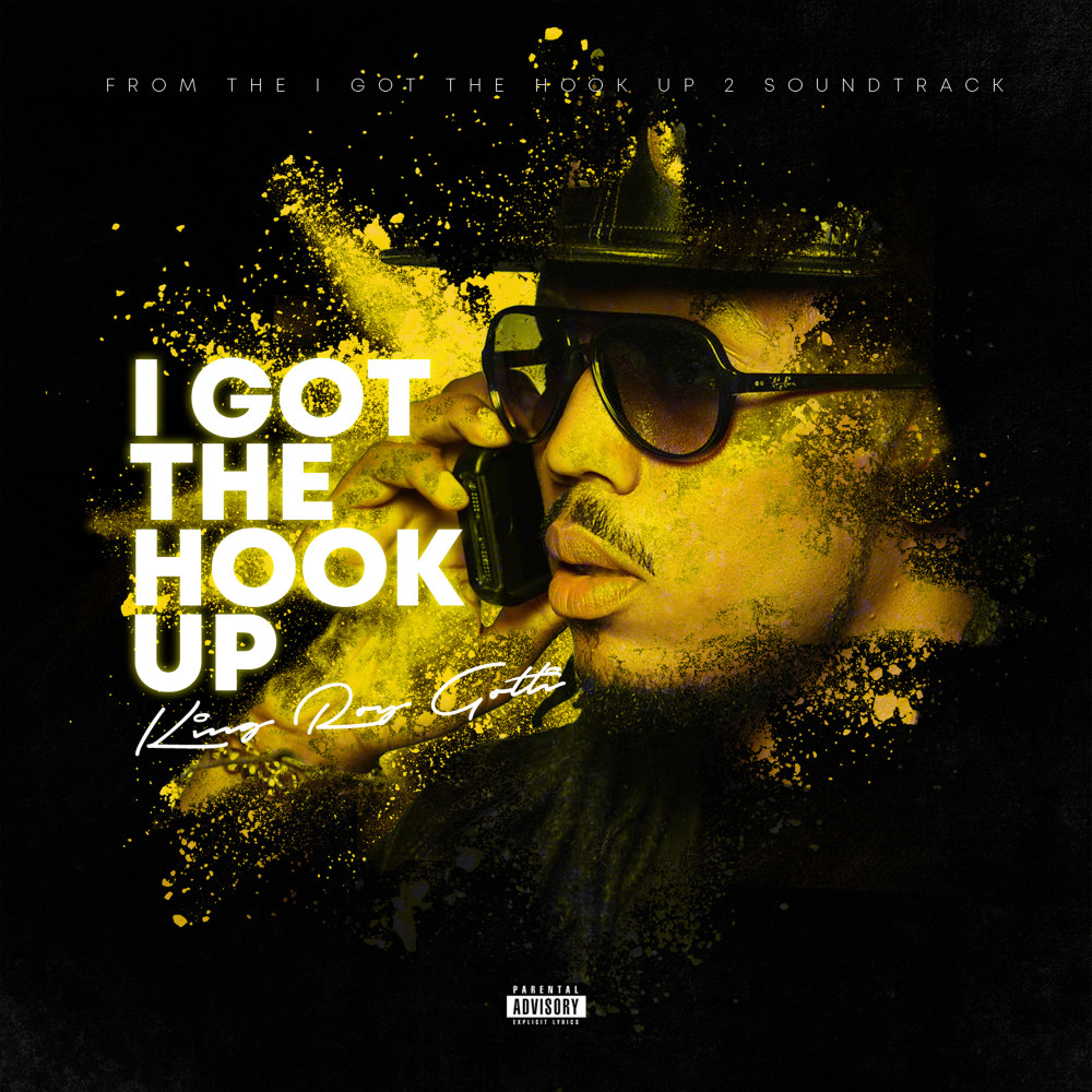 I Got The Hook Up (Explicit)