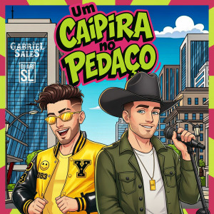 Gabriel Sales的專輯Um Caipira No Pedaço
