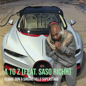 Listen to A to Z (Explicit) song with lyrics from Global Don