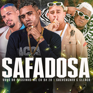 Shevchenko e Elloco的專輯Safadosa (Explicit)