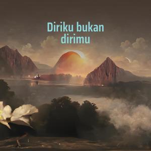Listen to Diriku Bukan Dirimu song with lyrics from Sinar