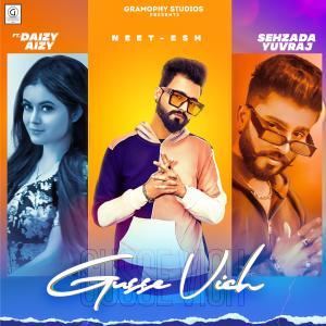 Listen to Gusse Vich song with lyrics from Neet S