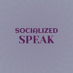 Listen to Socialized Speak song with lyrics from Coey Sper