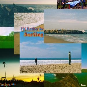 ดาวน์โหลดและฟังเพลง I'd Rather Be Surfing พร้อมเนื้อเพลงจาก Surf Party, USA