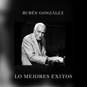 Rubén González的專輯Lo Mejores Exitos
